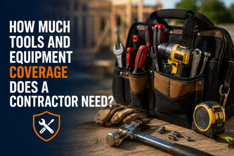 How Much Tools and Equipment Coverage Does a Contractor Need?