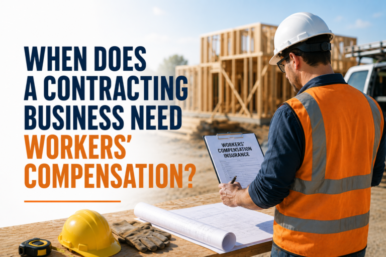 When Does a Contracting Business Need Workers’ Compensation?